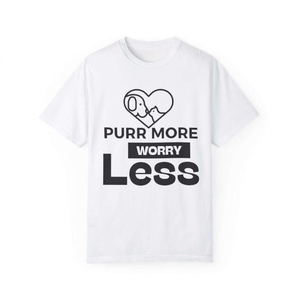 Purr More Worry Less Unisex T-shirt