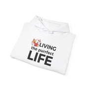 Living The Perfect Life Unisex Hooded Sweatshirt