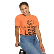 Purr More Worry Less Unisex T-shirt