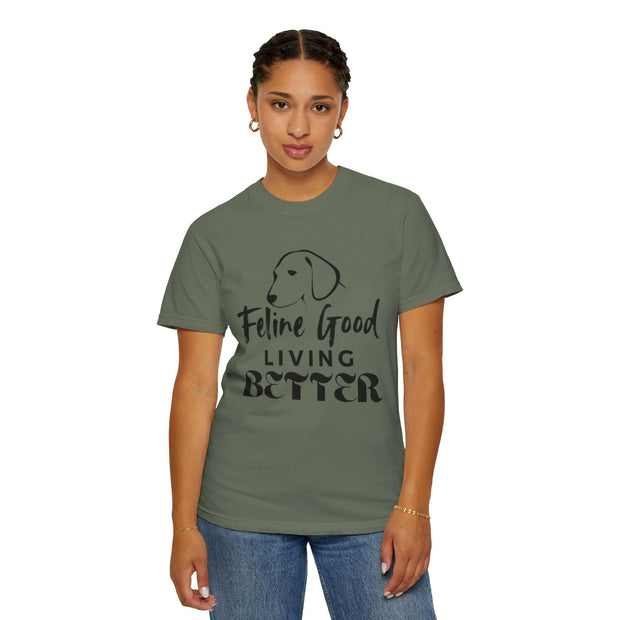 Feline Good Living Better Unisex Quality T-shirt